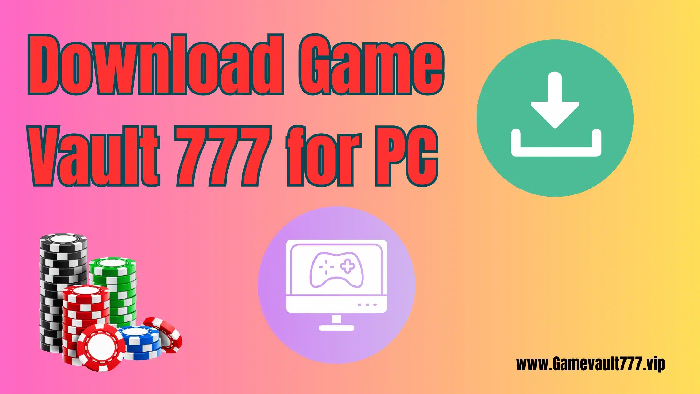 Windows 11 desktop showing the GameVault 777 v2.0.58 installer with SmartScreen and a verified publisher signature, illustrating a safe PC download.
